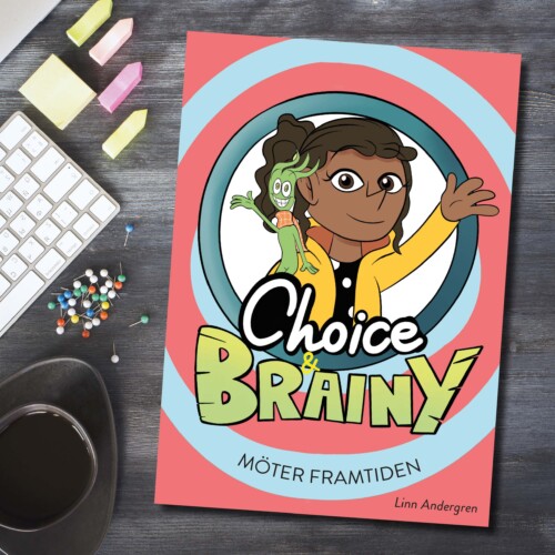 Choice och Brainy möter framtiden
